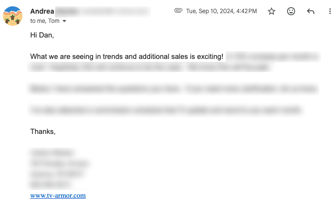 Email from TV Armor: “What we are seeing in trends and additional sales is exciting!”