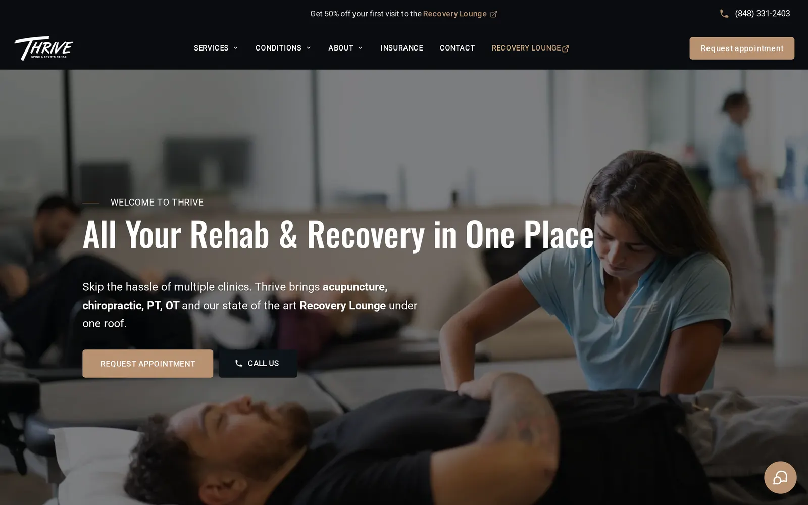 The Thrive Spine & Sports Rehab homepage we rebuilt: a therapist treating a patient under the headline "All Your Rehab & Recovery in One Place"
